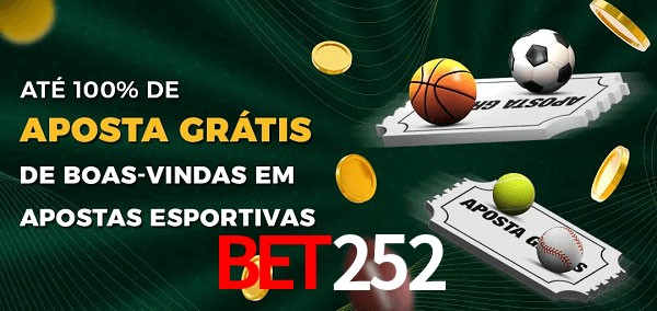 BET252bet Ate 100% de Aposta Gratis